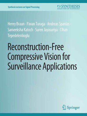 cover image of Reconstruction-Free Compressive Vision for Surveillance Applications